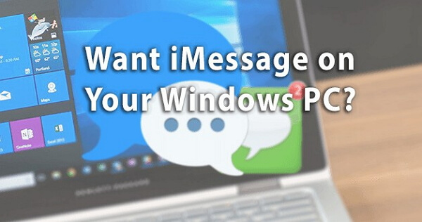 Get iMessage for Windows PC