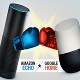 Amazon Echo Vs.Google Home